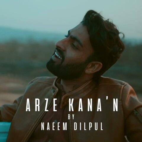 Arze Kana'n (feat. Ahmed Baloch)