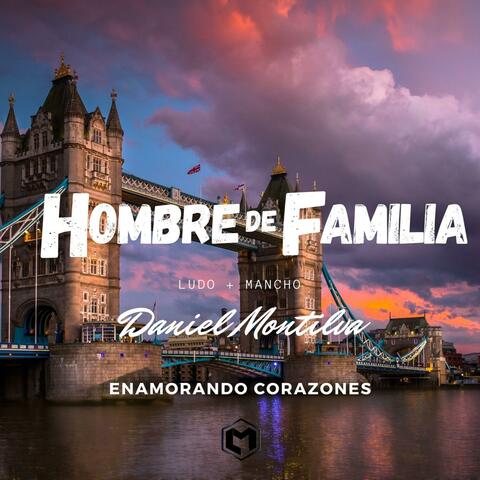 Hombre de Familia (Daniel Montiva)