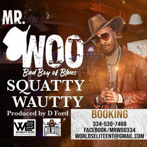 SQUATTY WAUTTY