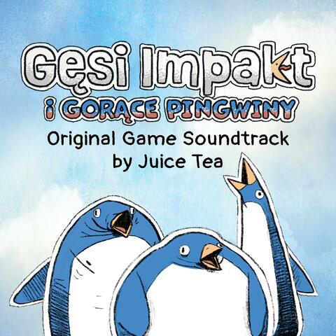 Gęsi Impakt (Original Game Soundtrack)