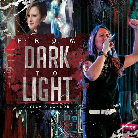 From dark to light