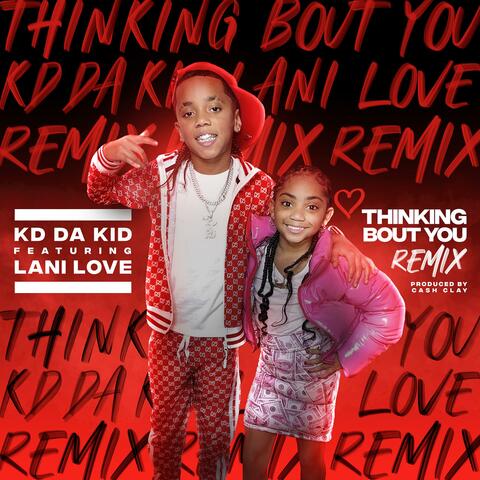 Thinking Bout You (feat. Lani Love)