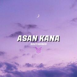 Asan Kana (feat. Range)