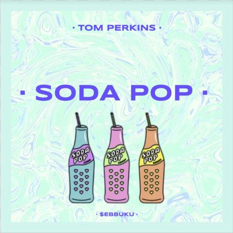 Soda Pop (feat. $ebbuku)