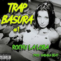 Trap Basura #1