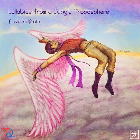 Lullabies from a Jungle Troposphere