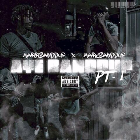 AYE BANDDUP