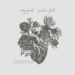 Very Good (feat. Parker Staub)