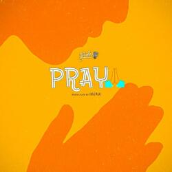 Pray
