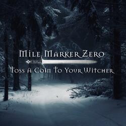 Toss A Coin To Your Witcher