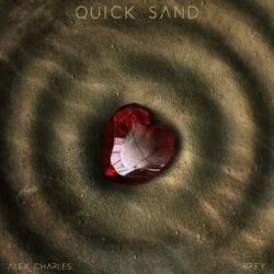 Quick Sand (feat. Brey)