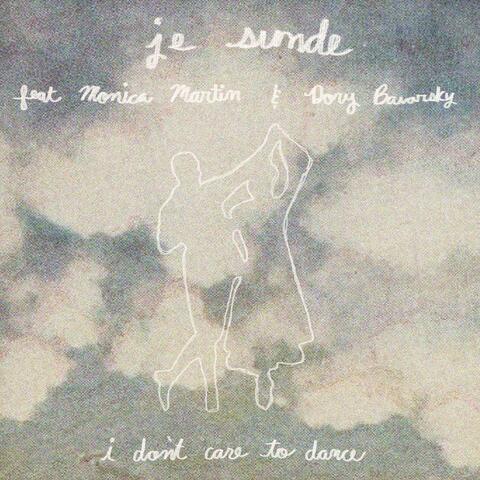 I Don't Care to Dance (feat. Monica Martin & Dory Bavarsky) [Dream Version]