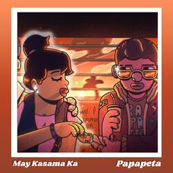 May Kasama Ka