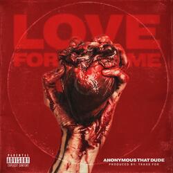 Love For Me