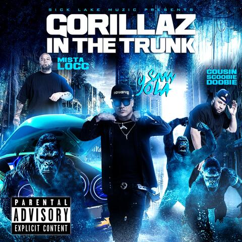 Gorillaz In The Trunk (feat. Cousin Scoobie Doobie (King Cevil) & Mista Locc)