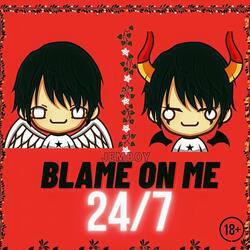 BLAME ON ME