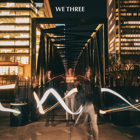 We Three