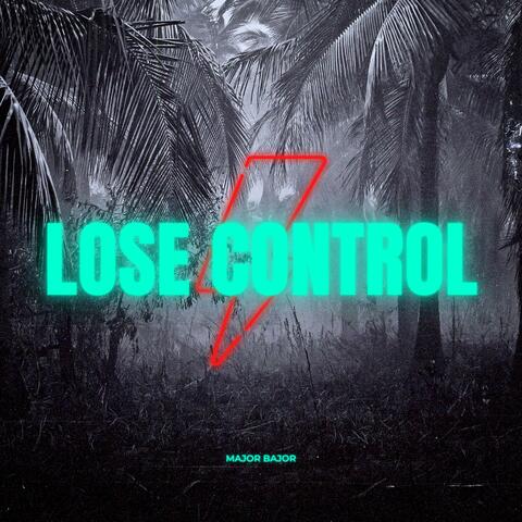 Lose Control