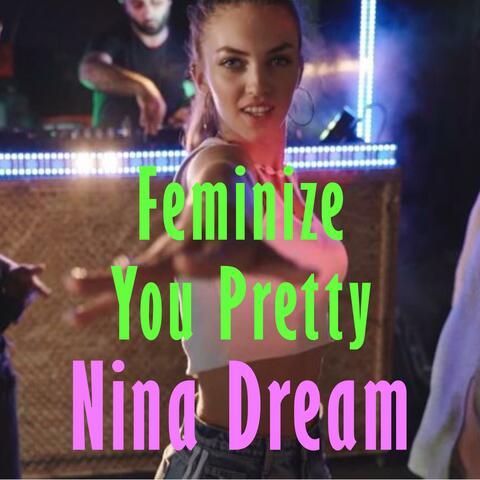Feminize You Pretty