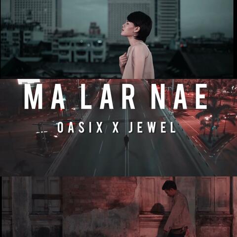 Ma Lar Nae (New Version)