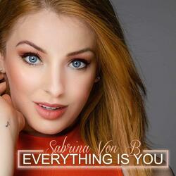 Everything Is You