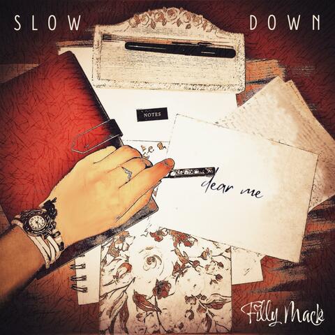Slow Down