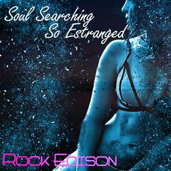 Soul Searching So Estranged