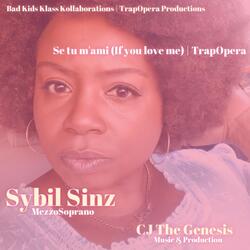 Se tu m'ami (If you love me) | TrapOpera