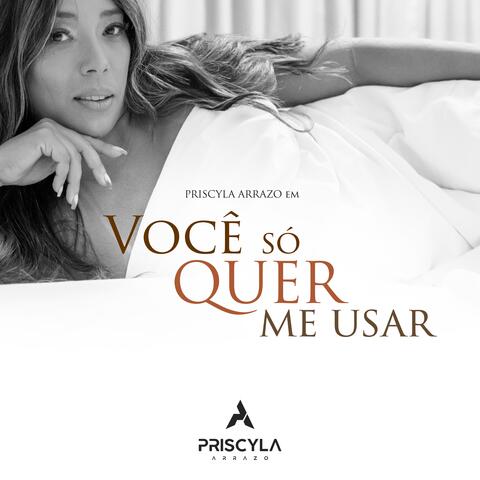 Você Só Quer Me Usar