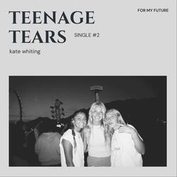 Teenage Tears