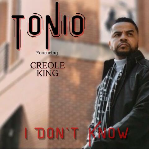 I DON'T KNOW (feat. Creole King)