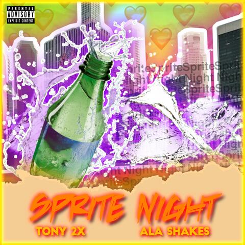 Sprite Night (feat. A.L.A Shakes)