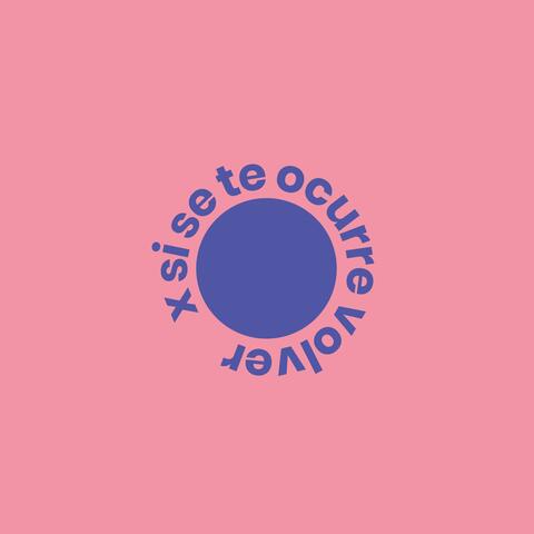 X si se te ocurre volver (feat. Witto)