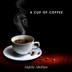 A Cup of Coffee