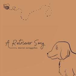 A Retriever Song