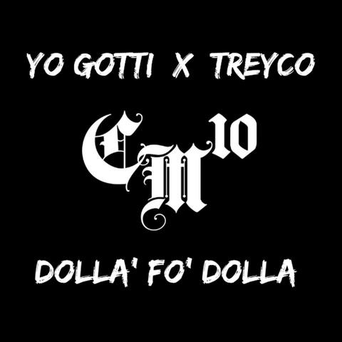 Dolla Fo' Dolla (Yo Gotti Remix)