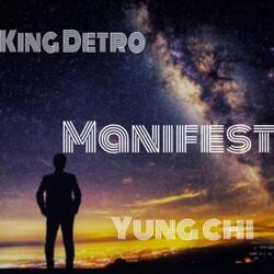 Manifest (feat. Yung Chi)