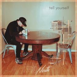 The Prelude to Tell Yourself