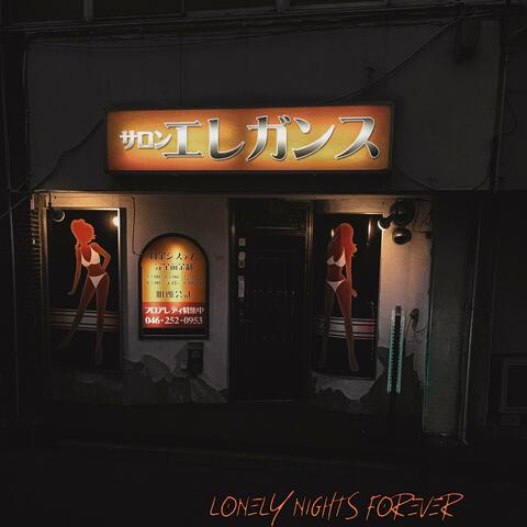 Lonely Nights Forever
