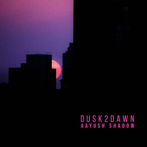 dusk2dawn