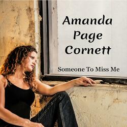 Someone To Miss Me