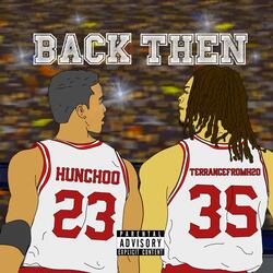 Back Then (feat. Terrancefromh2o)