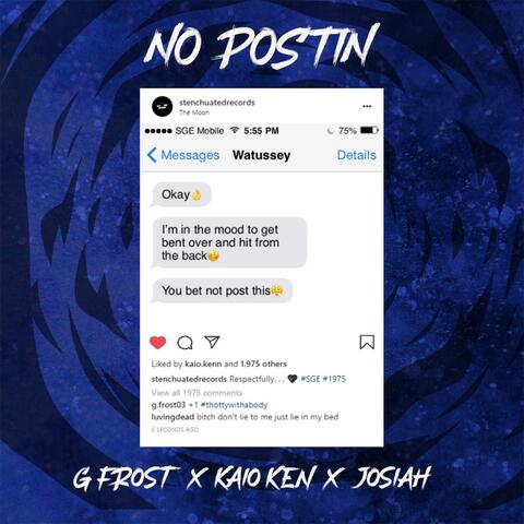 NO POSTIN (feat. G Frost & Josiah)