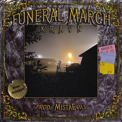 FUNERAL MARCH (feat. MistaEvill)