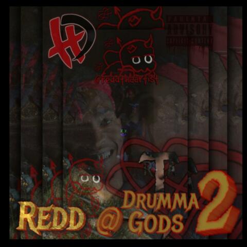 Redd @ Drumma Gods 2