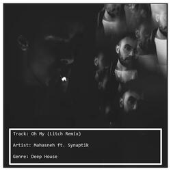 Oh My (feat. Mahasneh & The Synaptik)