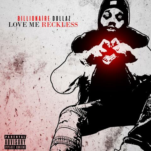 Love Me Reckless