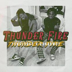 Thunder fire (feat. Ganabwoy)