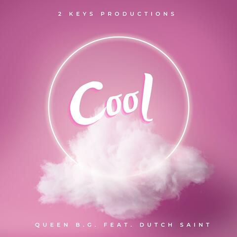 Cool (feat. Dutch Saint)