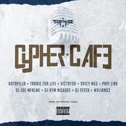 Cypher Cafe (feat. Katapilla, Papi Link, Tabbie, Victator & Spicy Meg)